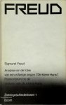 Sigmund Freud - Ziektegeschiedenissen 1 Analyse van de fobie van een vijfjarige jongen ('De kleine Hans'). Postscriptum bij de analyse van de kleine Hans.