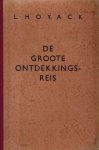 Hoyack, L. - De groote ontdekkingsreis -Studie over de toestanden der ziel in het hiernamaals