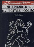 Redactie en samenstelling: René Kok en drs. Erik Somers - Documentaire Nederland en de Tweede Wereldoorlog