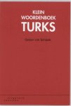 Gerjan van Schaaik - Klein Woordenboek Turks