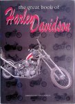 Saladini, Albert & Pascal Szymezak - The Great Book of Harley Davidson