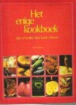 Camrass, Zoe - Het enige kookboek - dat u beslist niet kunt missen