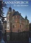 Temminck Groll, Prof.Dr.Ir. C.L., Drs. Meta A. Prins-Schimmel, Prof. Dr. W. Jappe Alberts e.a - Cannenburch & Zijn Bewoners Temminck Groll, Prof.Dr.Ir. C.L., Drs. Meta A. Prins-Schimmel, Prof. Dr. W. Jappe Alberts e.a - Cannenburch & Zijn Bewoners
