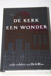 Blom, Ds. G. (redactie) - De Kerk een wonder, tien bijdragen