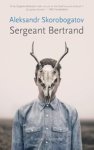 Aleksandr Skorobogatov - Sergeant Bertrand