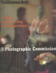 Sand, Michael L. - Continental Drift: Europe Approaching the Millennium : 10 Photographic Commissions