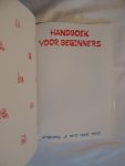Boendermaker, Rob; Ronday, Jaap (tekst en scenario). - Handboek voor Beginners.