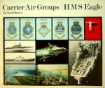 Brown, David - Carrier Air Groups/HMS Eagle