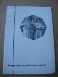 Norbertijnen van Heeswijk - Laudy,  o,praem. Gerlach C (hoofdred) - Zingt het kerkkoor vals (bijdragen in het tijdschrift "Het Offer" jaargang XIX (70) nr 3, april 1964