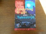 Heyink, J. - Loverboy & Girl en Tweestrijd Heyink, J. - Loverboy & Girl en Tweestrijd