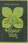 Schippers, W. - KLAVERVIER (groene kaft) Schippers, W. - KLAVERVIER (groene kaft)