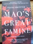 Dikötter, Frank - Mao's Great Famine - The History of China's Most Devastating Catastrophe, 1958-62