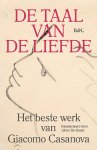 Johan De Geest - De taal van de liefde Het beste werk van Giacomo Casanova