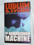 Ludlum, Robert & Lynds, Gayle - De Armageddon Machine