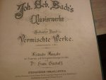 Bach; J. S. (1685-1750) - Klavierwerke; Band 7 - Vermischte Werke (Inhaltsverzeichniss S 160.); Krititsche Ausgabe mit Fingersatz und Vortragsbezeichnungen versehen von Dr. Hans Bischoff (Berlin, Mai 1888) voor Piano - Originele unieke uitgave!
