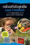 Quiniver Tuinder, Frederiko Burger - Natuurfotografie voor kinderen