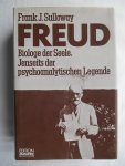 Sulloway, Frank J. - Freud - Biologie der Seele. Sulloway, Frank J. - Freud - Biologie der Seele.