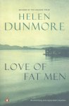 Dunmore, Helen - Love of Fat Men