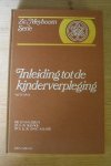 Zeben, W. van Dr./Rosingh, H.W. Zr./Saint Aulaire, D. de Zr. - Inleiding tot de kinderverpleging - Zr. Meyboom serie