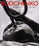 RODCHENKO, ALEXANDER - ALEXANDR LAVRENTIV. - Alexander Rodchenko. Photography 1924 - 1954.