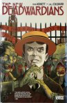 Dan Abnett, Patricia Mulvihill, Travis Lanham - The New Deadwardians