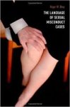 Shuy, Roger W. - The language of sexual misconduct cases.