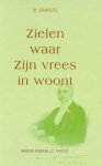 M. Dankers - Zielen waar Zijn vrees in woont