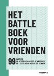 Martijn Derikx 256362 - Het battle boek voor vrienden 99 battles - ga de strijd aan met je vrienden en leer elkaar nog beter kennen