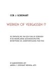 Cor J. Goedhart, Andrea C. Goedhart-Hiddinga - Werken of vergassen!?