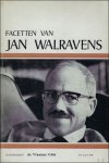 BROUWERS, Jaak/DAISNE, Johan/VAN DEN BRIELE, Luc e.a. - DE VLAAMSE GIDS. DE FACETTEN VAN JAN WALRAVENS. BROUWERS, Jaak/DAISNE, Johan/VAN DEN BRIELE, Luc e.a. - DE VLAAMSE GIDS. DE FACETTEN VAN JAN WALRAVENS.