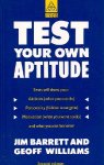 Barrett, Jim and Geoff Williams - Test your own Aptitude Barrett, Jim and Geoff Williams - Test your own Aptitude