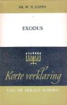 Gispen, Dr. W.H. - Korte Verklaring der Heilige Schrift. Exodus. Deel 2 (Hs 15-40)
