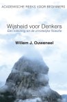 Willem J. Ouweneel - Academische reeks voor beginners 1 -   Wijsheid voor denkers