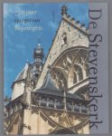 n.n - De Stevenskerk, 750 jaar spiegel van Nijmegen