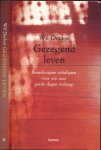 Derkse, Wil - Gezegend Leven: Benedictijnse richtlijnen voor wie naar goede dagen verlangt