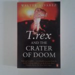Alvarez, Walter - T.Rex and the Crater of Doom
