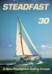 Steadfast Yachts Ltd. - Original brochure Steadfast 30