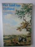 Verdonk Esther - Het land van Holland  - Ontwikkelingen in het Noord- en Zuidhollandse landschap -
