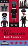 Edgar Hilsenrath 59457 - Fuck America