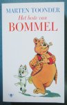 Toonder, Marten - Het beste van Bommel / Het boze oog . de grauwe razer / Het kukel / De windhandel / De sloven / De bovenbazen / Het booroog / De labberdaan / De pasmunt Toonder, Marten - Het beste van Bommel / Het boze oog . de grauwe razer / Het kukel / De windhandel / De sloven / De bovenbazen / Het booroog / De labberdaan / De pasmunt