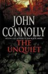 John Connolly - The Unquiet