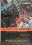 Jens Mueller 207460 - Handbuch der Lichttechnik Das Kompendium für den Praktiker. Know-How für Film, Fernsehen, Theater, Veranstaltungen und Events