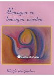 Marijke Raaijmakers - Bewogen en bewogen worden Marijke Raaijmakers - Bewogen en bewogen worden