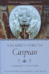 Ryken, Leland / Lamp Mead, Marjorie - A Reader`s Guide to Caspian. A journey into C.S. Lewis`s Narnia