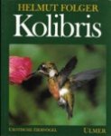 Folger, Helmut - Kolibris