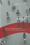 Pei, Minxin. - China's trapped transition : the limits of developmental autocracy.