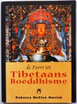 McClen Novock Rebecca vert. - De poort tot Tibetaans Boeddhisme
