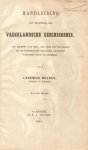 Mulder, Lodewijk - Handleiding tot de kennis der Vaderlandsche Geschiedenis ten dienste van hen, die zich tot de lessen bij de Koninklijke Militaire Akademie wenschen voor te bereiden