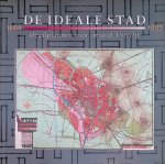 Jacobs, Ko & Ludger Smith - De ideale stad: ideaalplannen voor de stad Utrecht 1664-1988