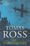 Ross (pseudoniem van Willem P. Hogendoorn, Den Bommel, 16 September 1944), Tomas - De Dubbelganger - Voor Koningin en Vaderland 1 - In de avond van 9 mei 1940 komt in Den Haag het bericht door dat Hitler bij het aanbreken van de dag zal binnenvallen. Diezelfde nacht weet inlichtingenofficier Daan Kist een zending te onderscheppen.